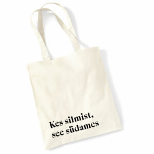 Riidest kott kes silmist, see südames