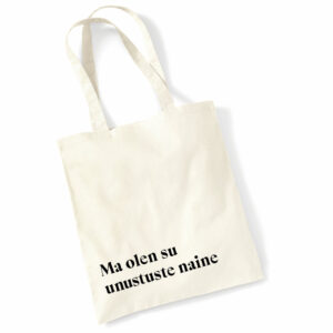 Riidest kott ma olen su unustuste naine
